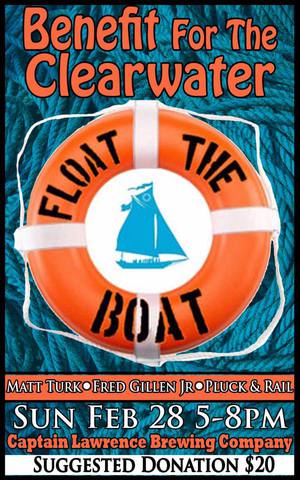 Float the Boat A Benefit for Clearwater featuring Pluck amp Rail Fred Gillen Jr and Matt Turk