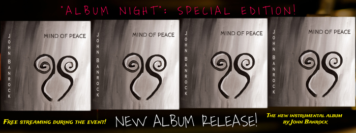 John Banrock039s Online Album Release of 039Mind of Peace039 during quotAlbum Nightquot