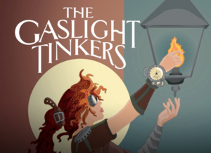 Gaslight Tinkers with Pluck amp Rail
