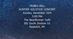 Tribes Hill Solstice Show